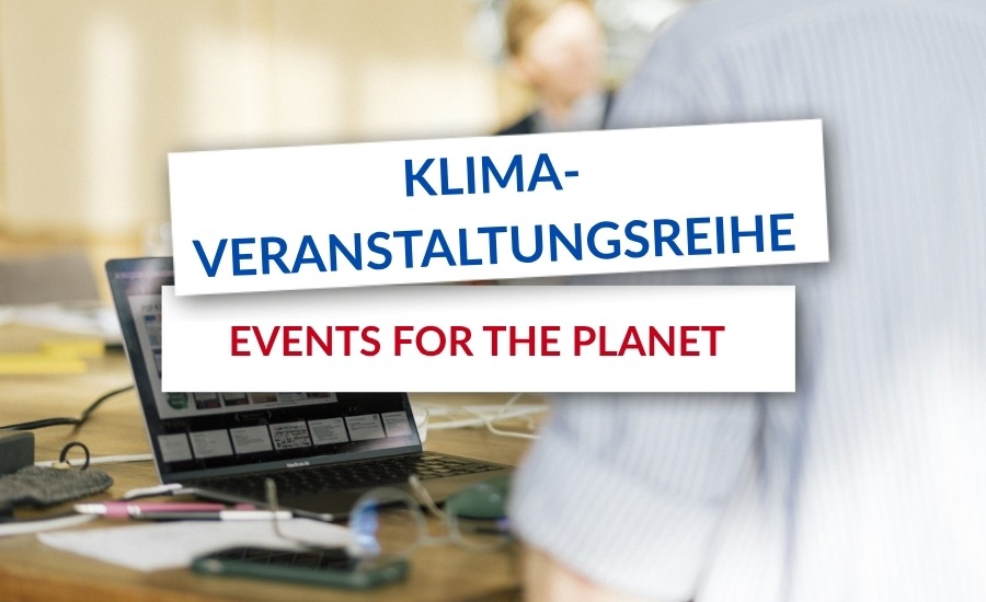Klimaveranstaltungsreihe: Events for the Planet - Beitragsbild
